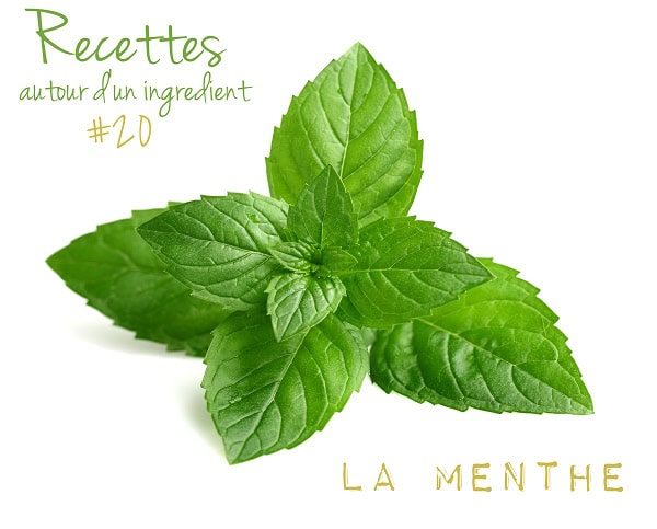 recette autour d'un ingredient : La menthe