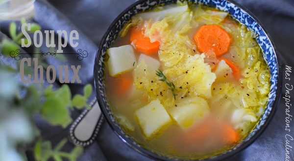 Soupe au choux et aux légumes facile | Le Blog cuisine de Samar