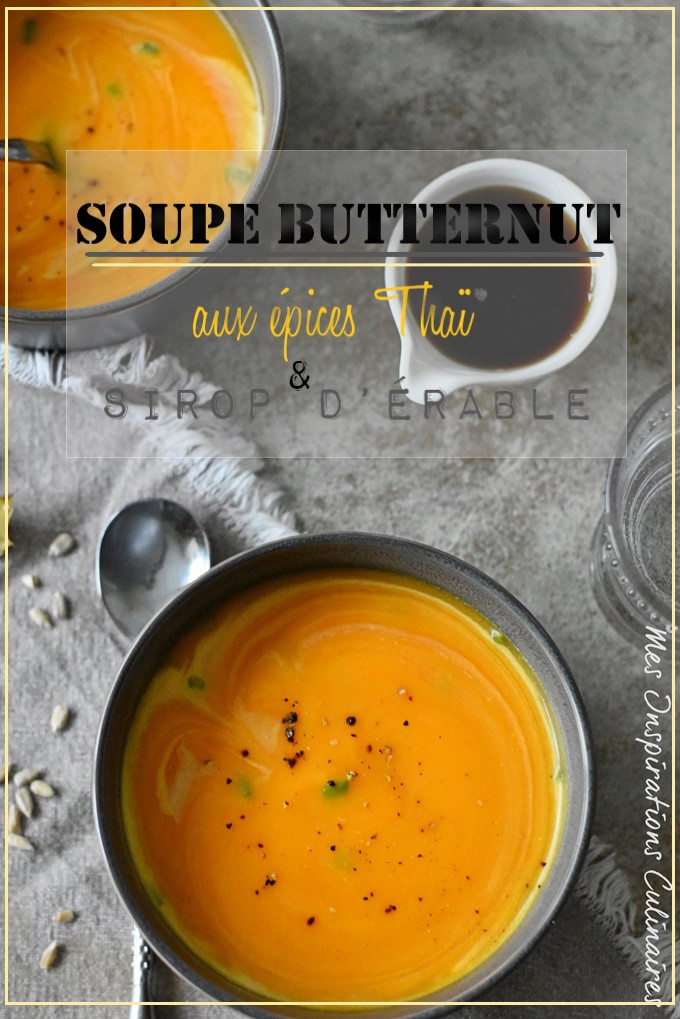Soupe Butternut sirop d’érable et épices Thaï