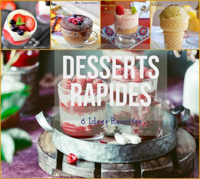 6 Idées de desserts rapides