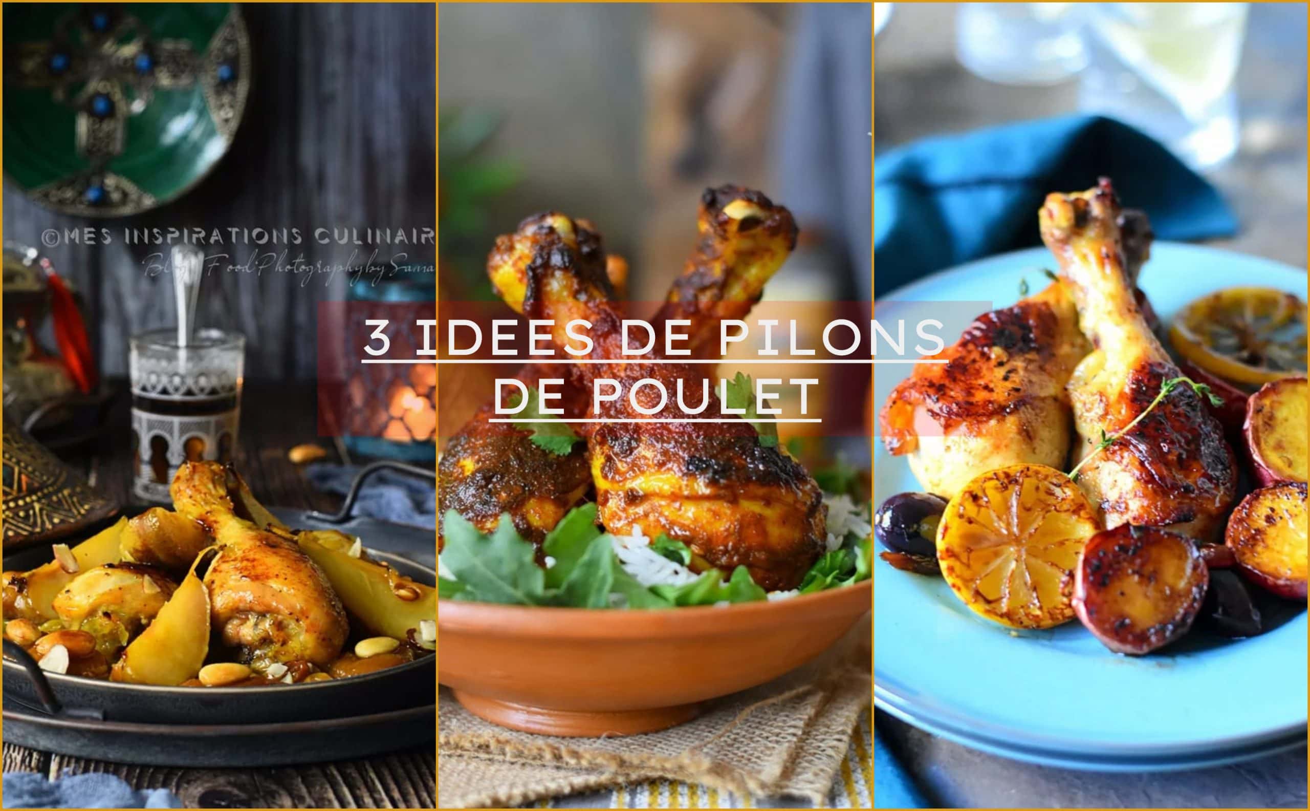 3 délicieuses recettes de pilons de poulet pour tes repas