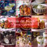 Menu de Noël et nouvel an sans viande et sans volaille : recettes festives faciles