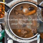 5 recettes réconfortantes pour l’automne