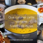 Que cuisiner cette semaine ? 5 idées de repas pour le mois de novembre
